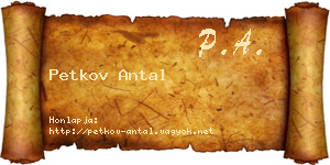 Petkov Antal névjegykártya